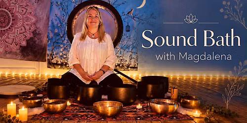 Restful Sound Bath with Magdalena