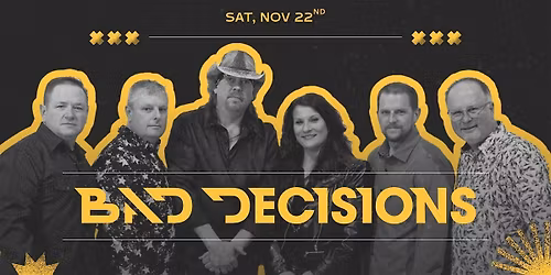 Bad Decisions