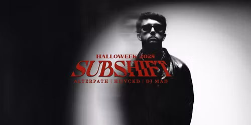 Halloweek 2025: SUBSHIFT