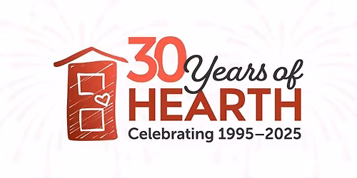 HEARTH's 30th Anniversary Celebration
