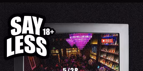 Say Less Party | 18+ Club Night (Live Streaming Party) @ Skylark