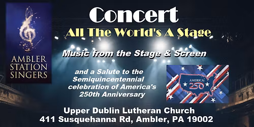 Concert! "All The World's a Stage"