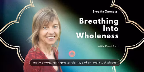 Breathing Into Wholeness: Awakening the Inner Light