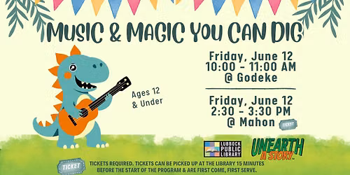 Music & Magic You Can Dig at Godeke Branch Library