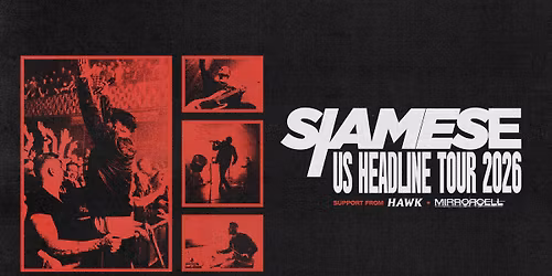 Siamese 'US Headline Tour 2026' at Local 506 | 2\/24\/26