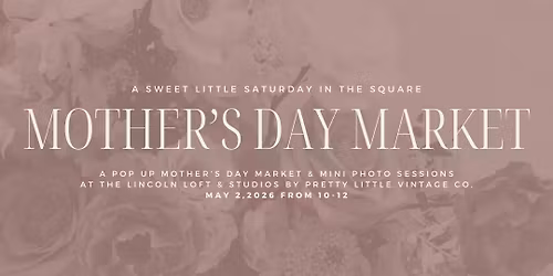 Mother's Day Pop-Up Market