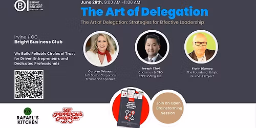Irvine Bright Business Club \u2014 The Art of Delegation