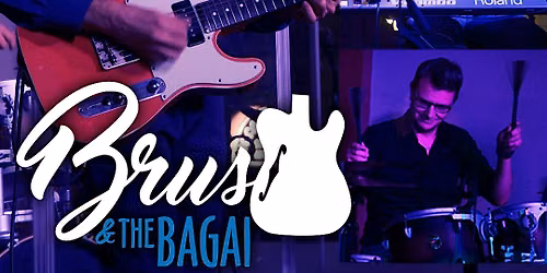 Brus and the Bagai