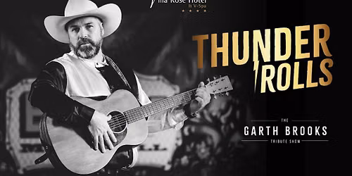 Thunder Rolls - The Garth Brooks Tribute Show