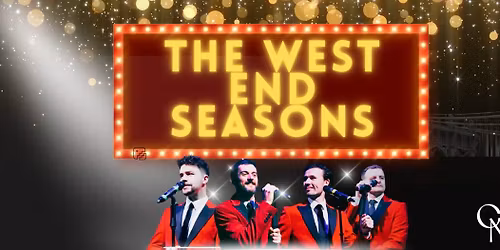 The West End Seasons