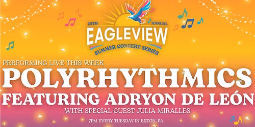 FREE Concert: Polyrhythmics featuring Adryon de Le\u00f3n with special guest Julia Miralles