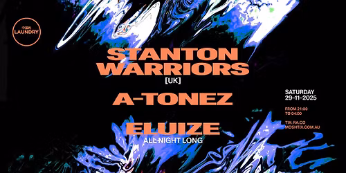 Chinese Laundry Invites STANTON WARRIORS [UK] + A-TONEZ + ELUIZE
