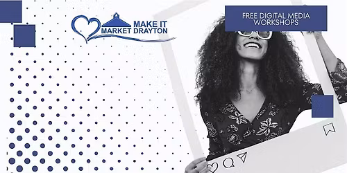 Social Media That Works for Your Business - Free Digital Marketing Training