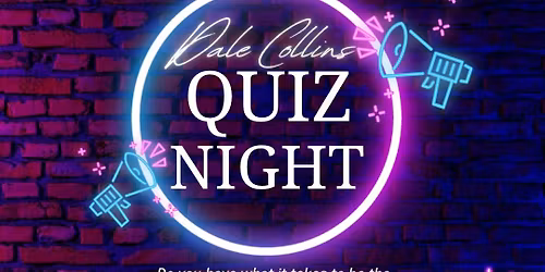 Dale Collins Quiz Night