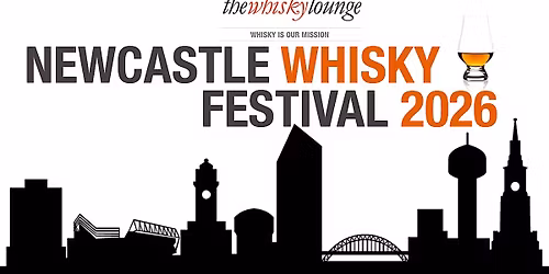 Newcastle Whisky Festival 2026