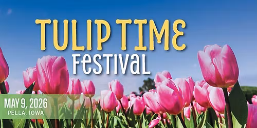 Pella Tulip Time Festival Bus Trip