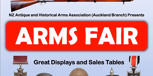 NZAHAA Auckland Branch Arms Fair