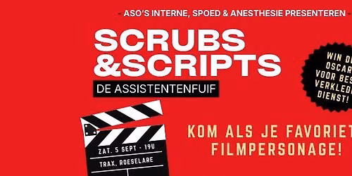 Scrubs & Scripts - De Assistentenfuif!