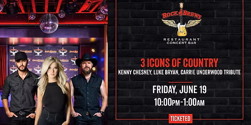 3 ICONS OF COUNTRY (CHESNEY-UNDERWOOD-BRYAN) @ Rock & Brews Royal Oak