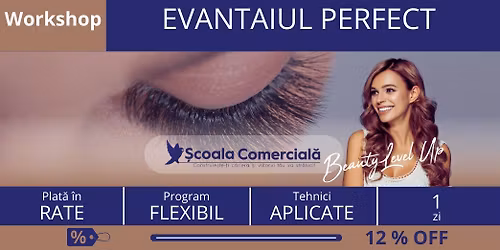 Workshop Evantaiul Perfect\u2503Gene Fir cu Fir\u2503BUCURE\u0218TI