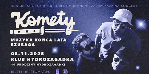 Komety \u2022 Muzyka Ko\u0144ca Lata \u2022 Bzubaga \u2022 8.11.2025 Warszawa