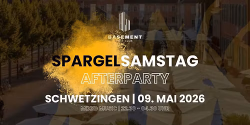 Spargelsamstag Schwetzingen: AFTER-PARTY