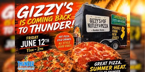 Gizzy's Of Nutley PIZZA at Thunder!