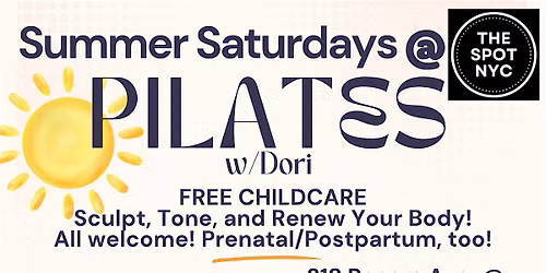 Saturday Pilates! for All levels + Postpartum\/Prenatal with Childcare