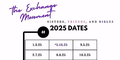 The Exchange Movement-Sisters, Friends, and Bibles