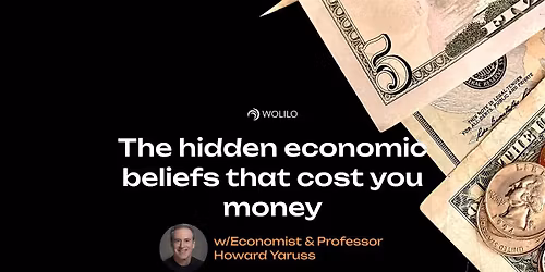 The hidden economic beliefs that cost you money
