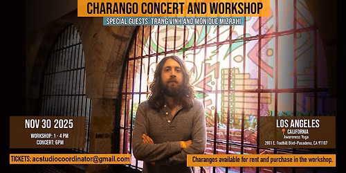 \u2728 CHARANGO CONCERT AND WORKSHOP w\/Special Guests \u2728