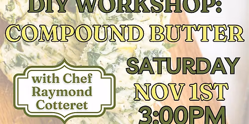 DIY Workshop: Compound Butters