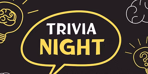 Trivia Night Every Wednesday 7pm
