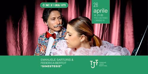 EMANUELE SARTORIS & FEDERICA BERTOT \u201cSINESTESIE\u201d