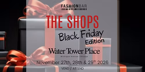 The Shops - BLACK FRIDAY Edition! 1\/2\/3 Day Vending Opportunities!