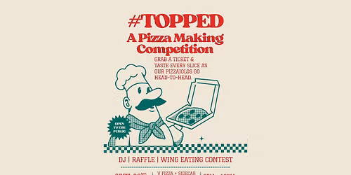 TOPPED! Pizza Competition at San Marco