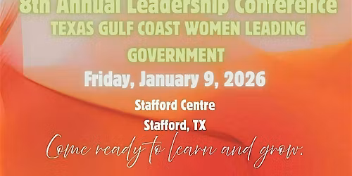 2026 - 8th Annual Leadership Conference - Texas Women Leading Government