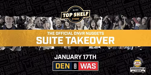 DNVR Nuggets Suite Takeover vs The Washington Wizards at Ball Arena