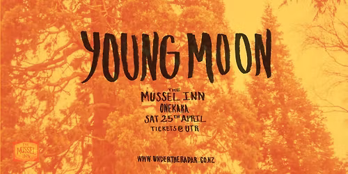 Young Moon @ The Mussel Inn