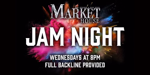 Market House Jam Night!