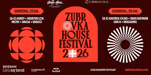Zubrovka House Festival 2026 - Schlossgarten Stuttgart
