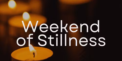 Weekend of Stillness - Two gentle workshops to quiet the noise and refill your cup