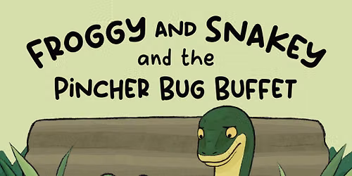 Bugs Frogs and Snakes