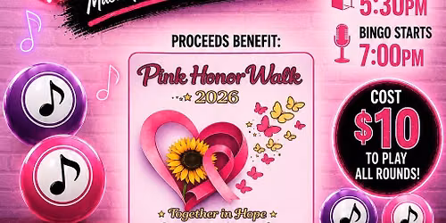 \ud83c\udfbc Music Bingo Benefitting Pink Honor Walk 2026\ud83c\udfb6\ud83c\udfb8