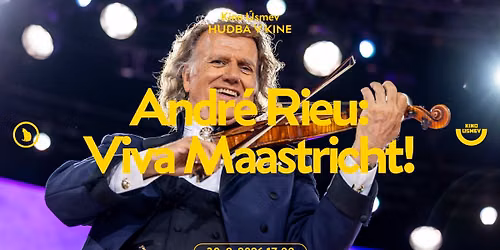 André Rieu 2026 Letný koncert: Viva Maastricht! v Kine Úsmev