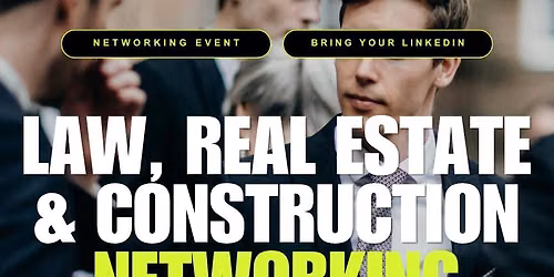Dallas Law, Real Estate &amp; Construction Networking Event