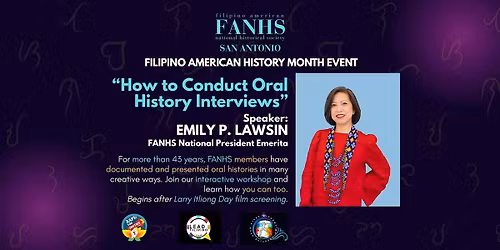 How to Conduct Oral History Interviews with Emily P. Lawsin of FANHS