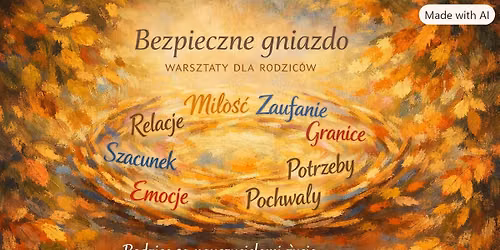 Bezpieczne gniazdo-warsztaty \u015bwiadomego rodzicielstwa