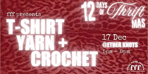 \u2605 12DAYS fff x ether knots T-SHIRT YARN + CROCHET