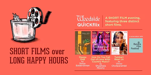 Woodside Quickflix with Bandra Film Festival